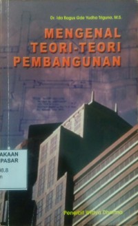 Image of Mengenal teori-teori Pembangunan